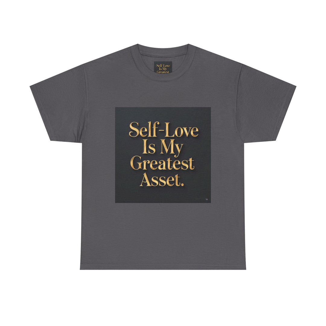 Self-Love Is My Greatest Asset Tee