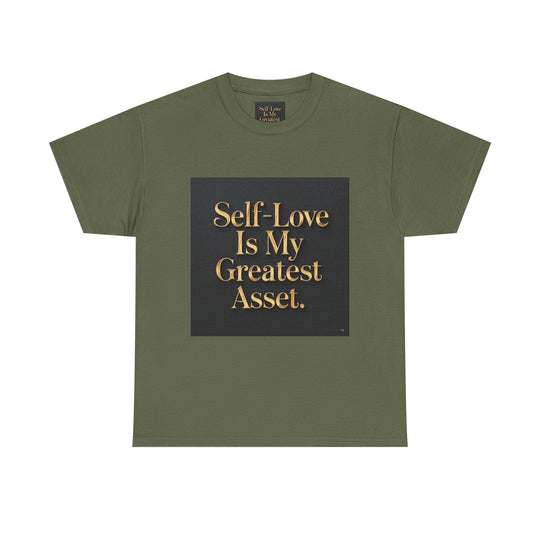 Self-Love Is My Greatest Asset Tee