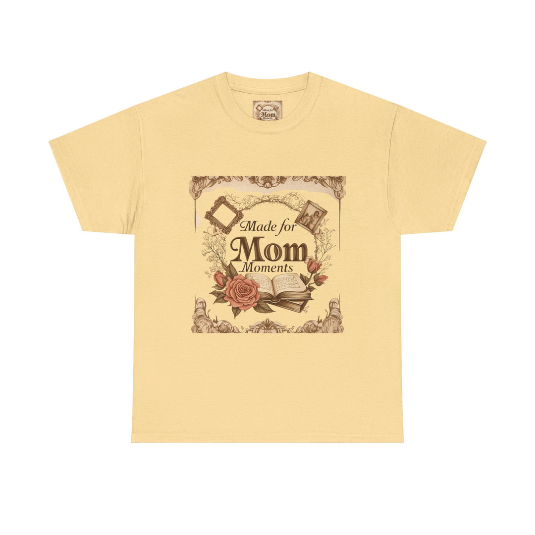 Made for Mom Moments