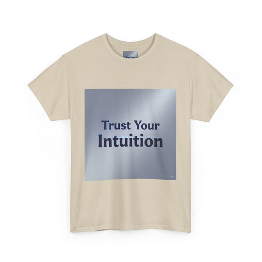 Trust Your Intuition T-Shirt – inner wisdom tee