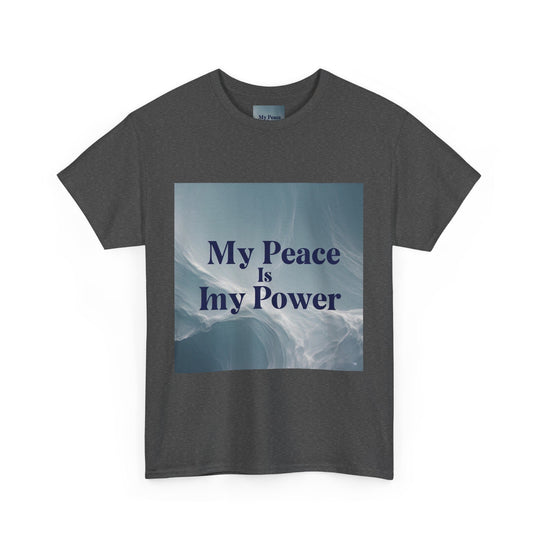 My Peace Is My Power Tee