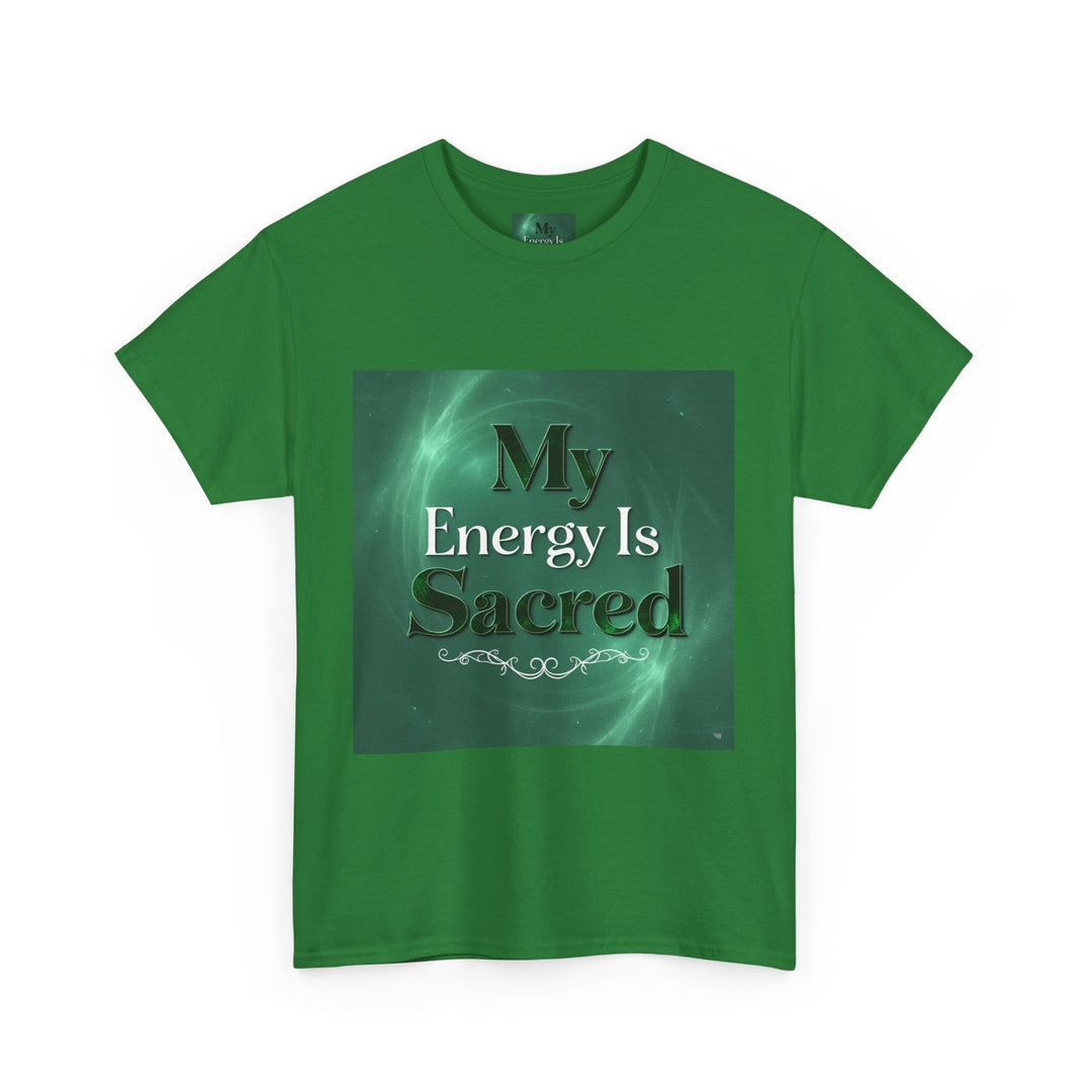 My Energy Is Sacred Tee