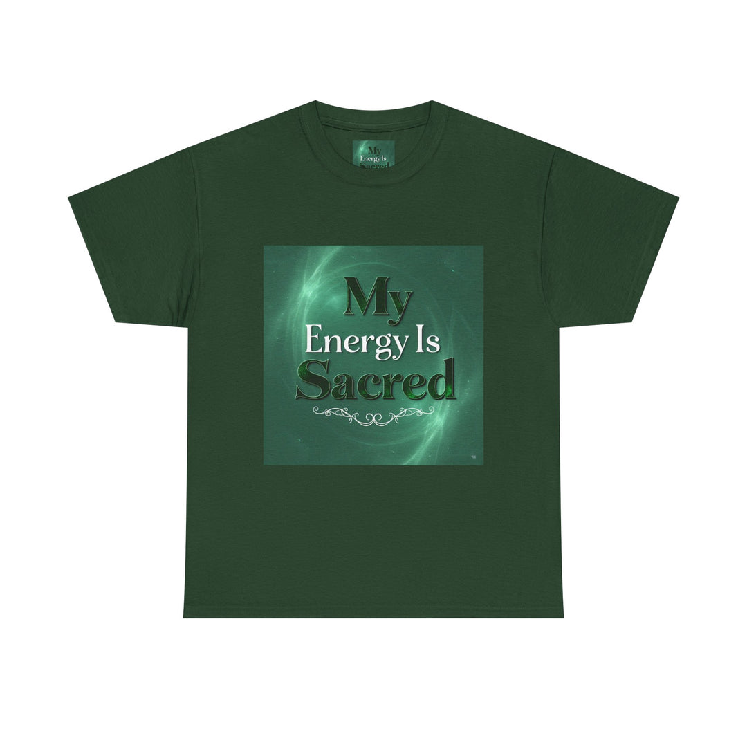 My Energy Is Sacred Tee