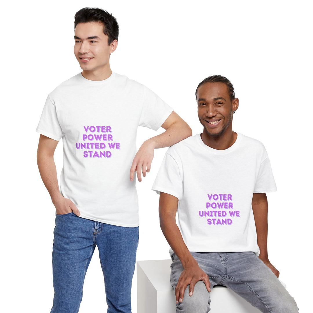 Voter Power T-Shirt - United We Stand