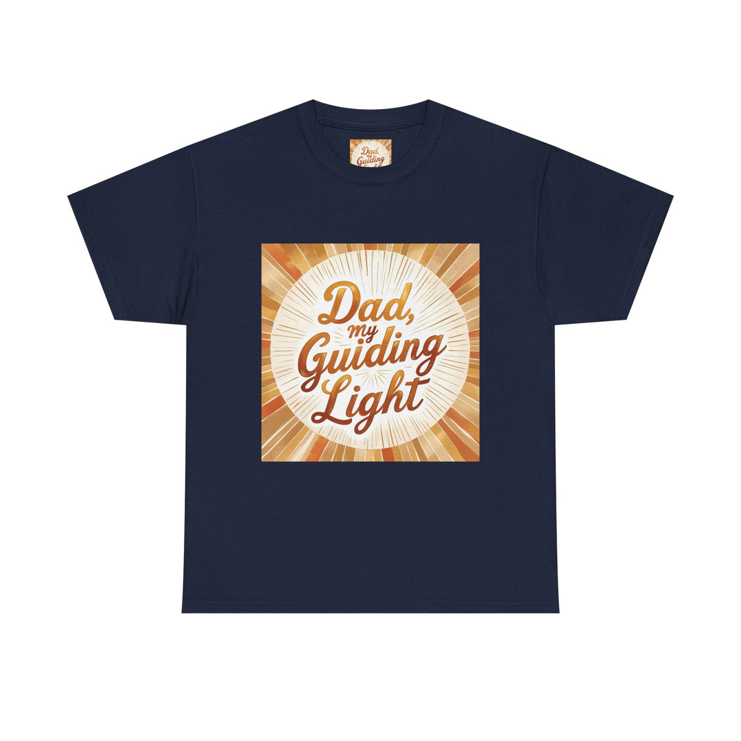 My Guiding Light – Dad Inspirational Shirt