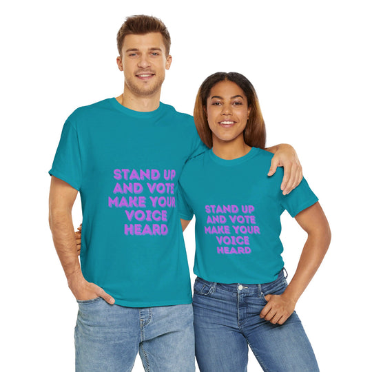 Stand Up and Vote T-Shirt - Make Your Voice Heard