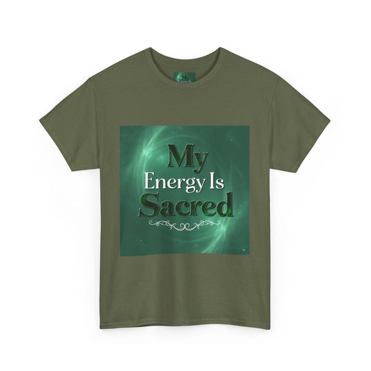 My Energy Is Sacred Tee