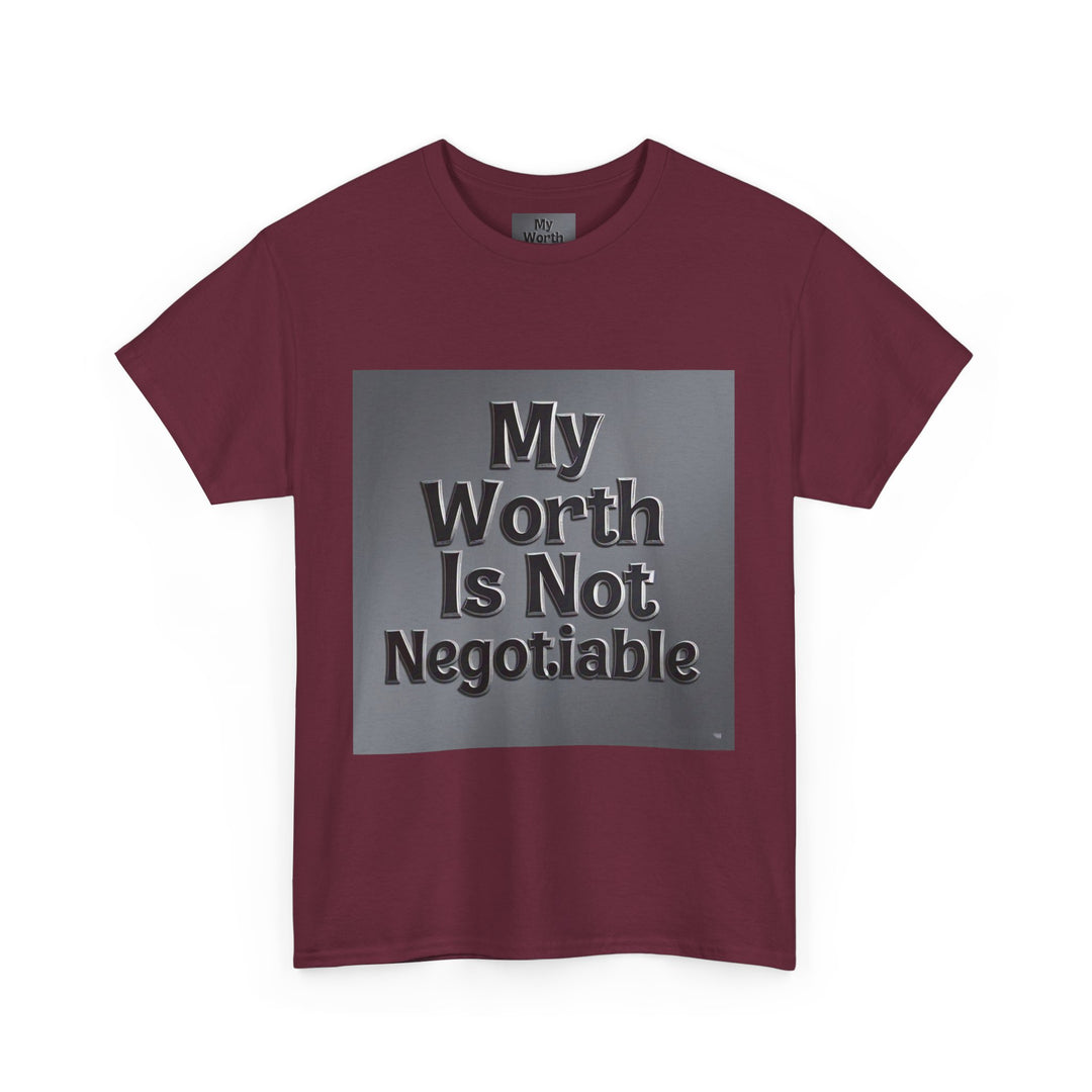 My Worth Is Not Negotiable Tee