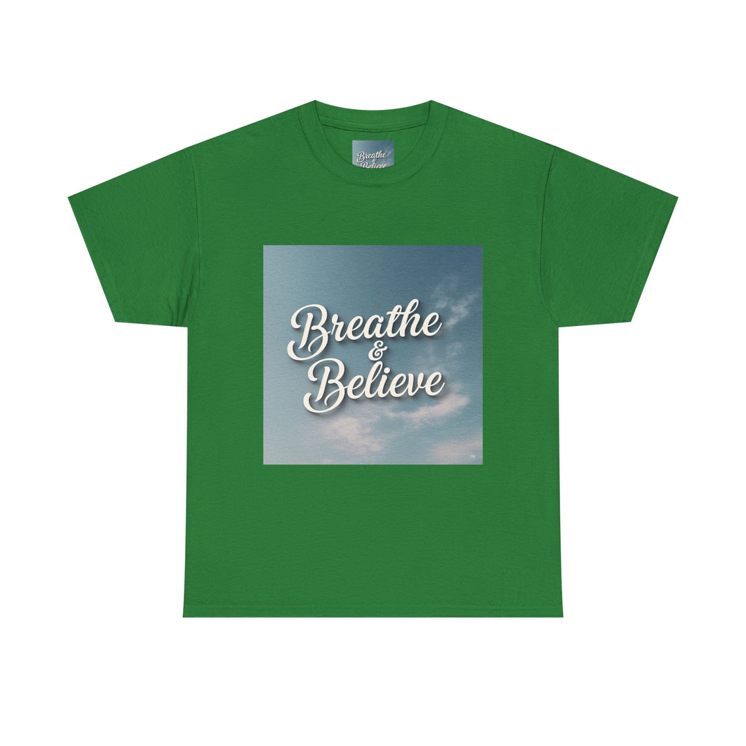 Breathe & Believe T-Shirt – self compassion shirt