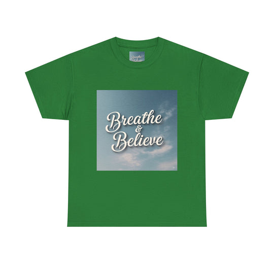 Breathe & Believe T-Shirt – self compassion shirt