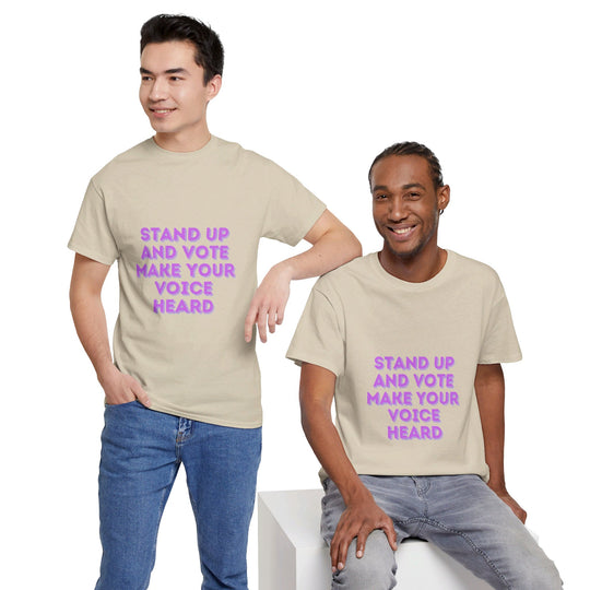 Stand Up and Vote T-Shirt - Make Your Voice Heard