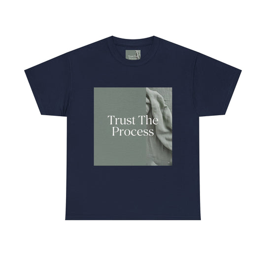 Trust The Process Tee