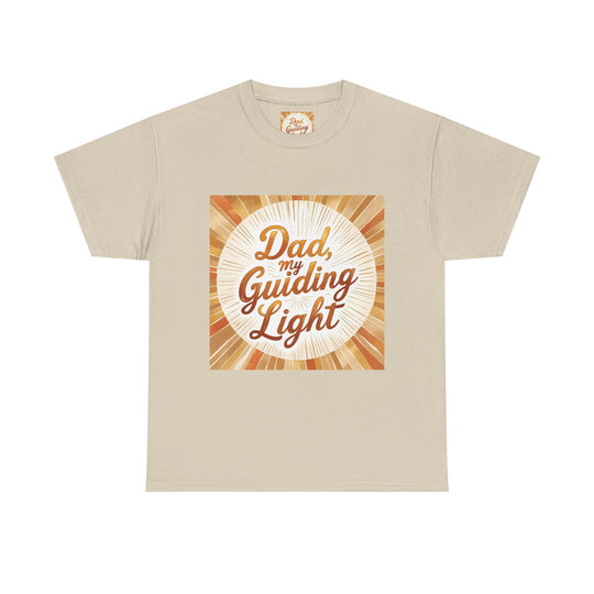 My Guiding Light – Dad Inspirational Shirt