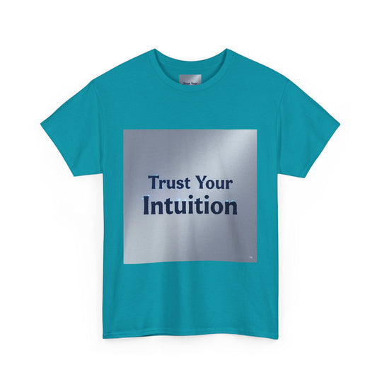 Trust Your Intuition T-Shirt – trending tshirts self love