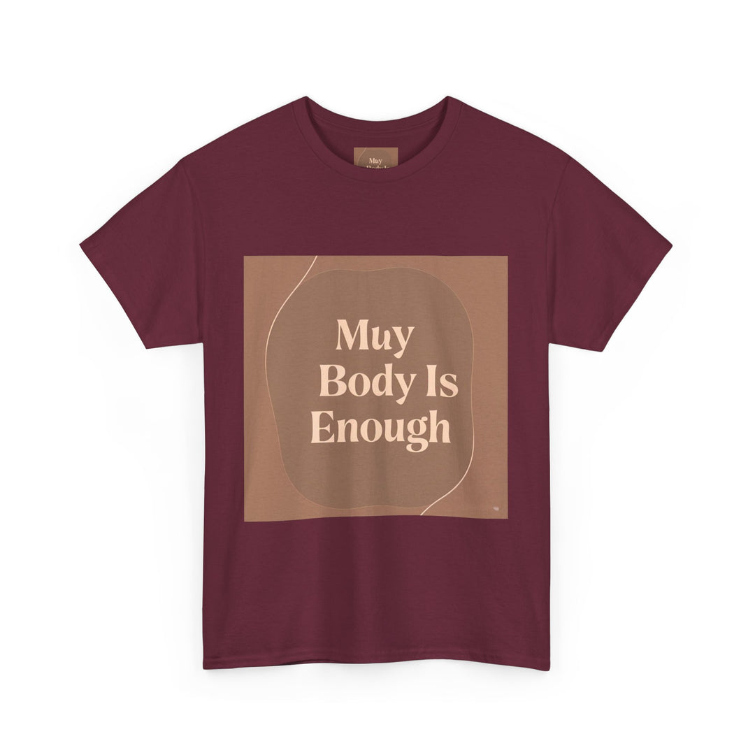 My Body Is Enough Tee