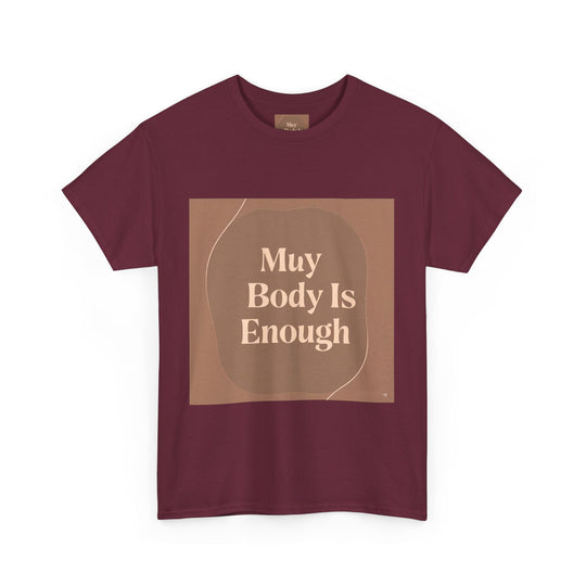 My Body Is Enough Tee