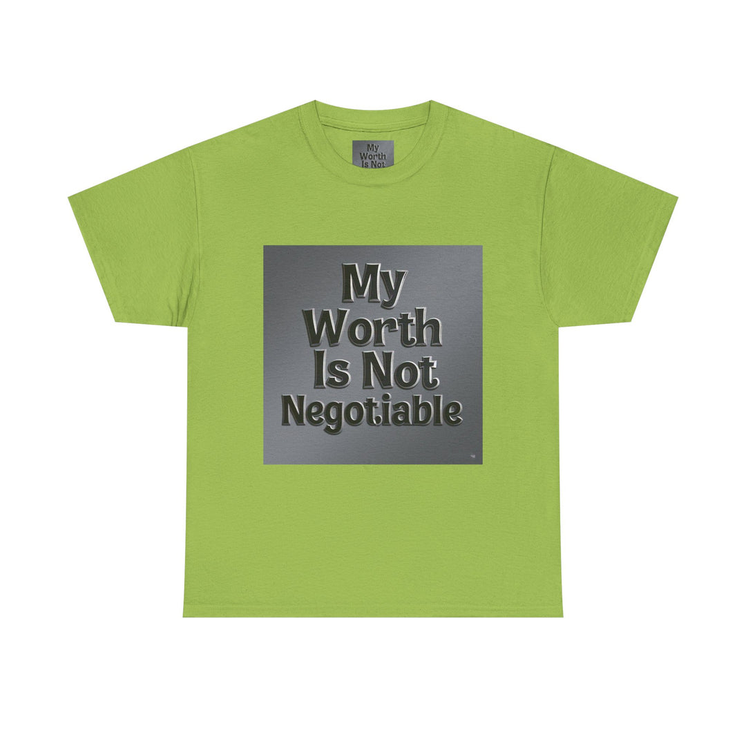 My Worth Is Not Negotiable Tee