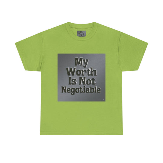 My Worth Is Not Negotiable Tee