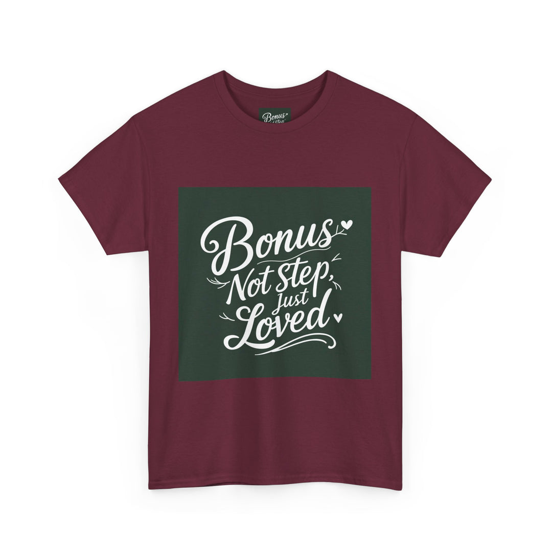 Bonus Dad – Not Step, Just Loved