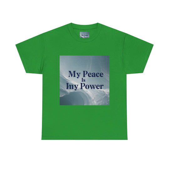 My Peace Is My Power Tee