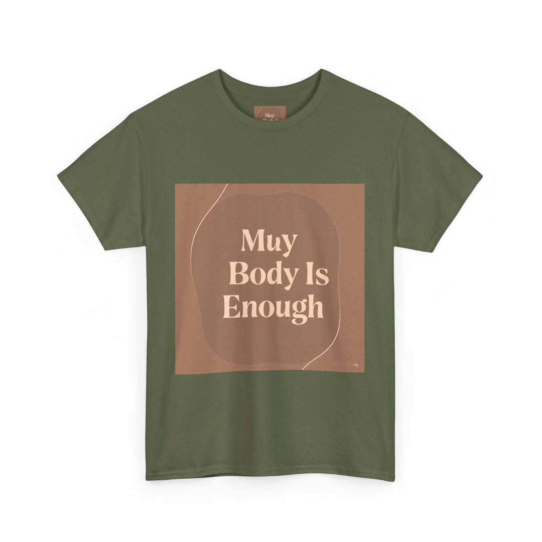 My Body Is Enough Tee