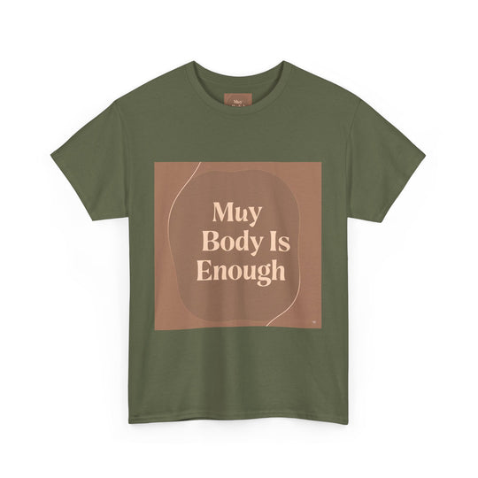 My Body Is Enough Tee