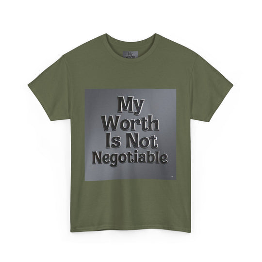 My Worth Is Not Negotiable Tee