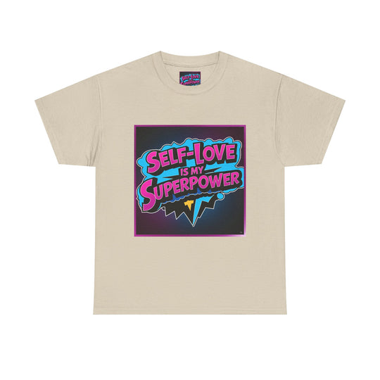 Self-Love Is My Superpower Tee