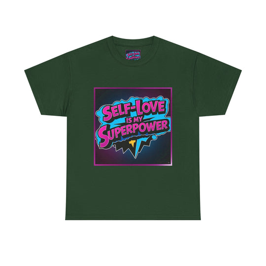 Self-Love Is My Superpower Tee