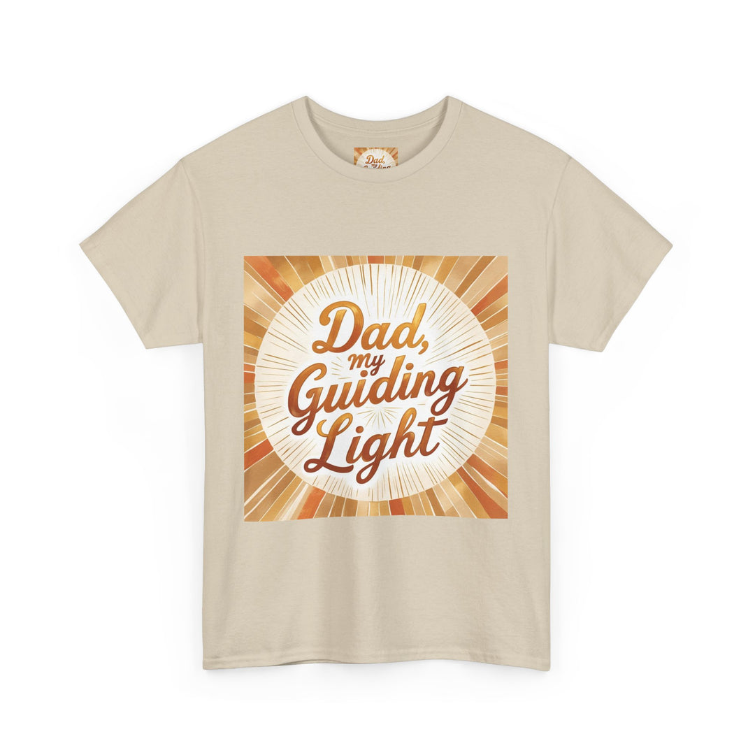 My Guiding Light – Dad Inspirational Shirt