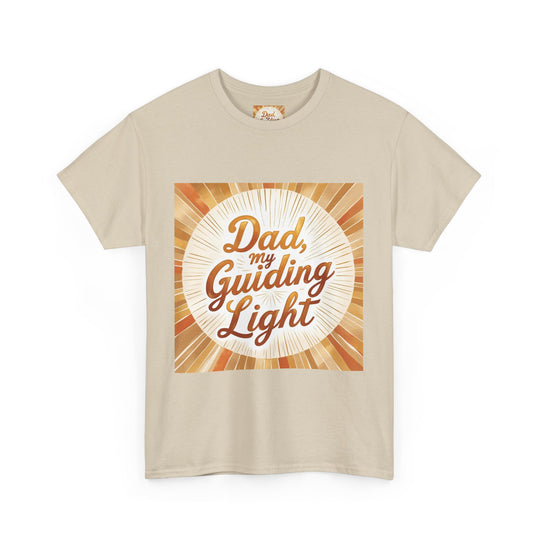 My Guiding Light – Dad Inspirational Shirt