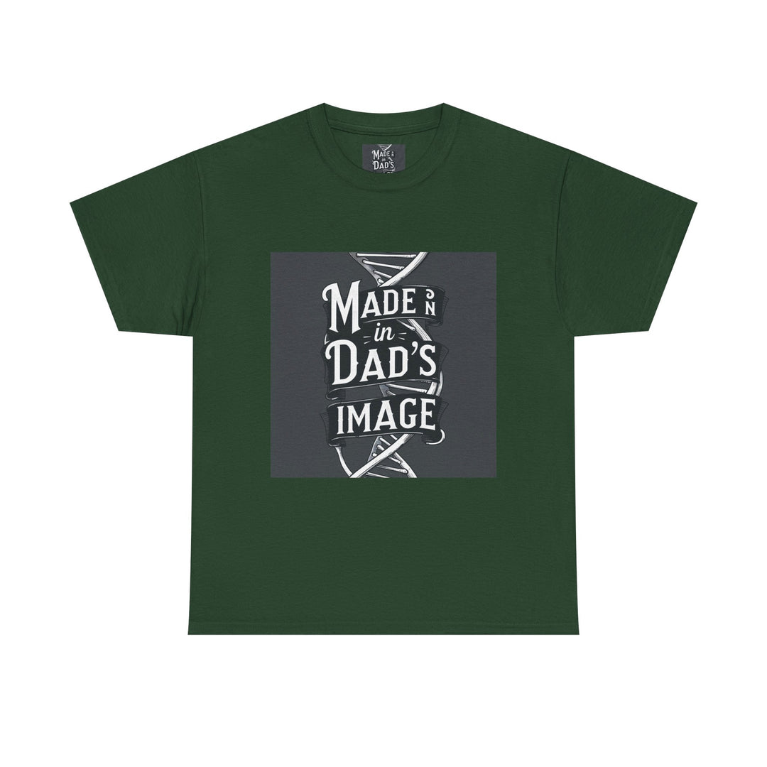 Made in Dad’s Image