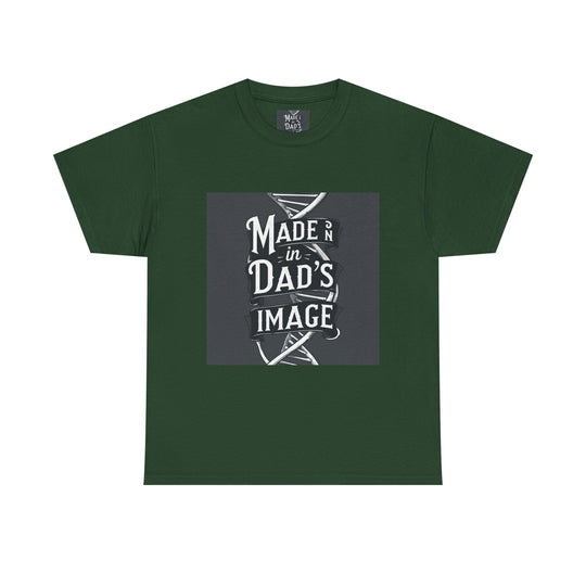 Made in Dad’s Image