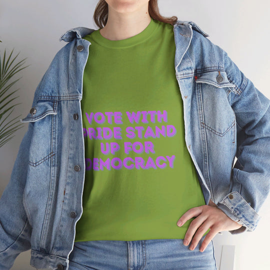 Vote with Pride T-Shirt - Stand Up for Democracy