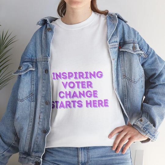 Inspiring Voter T-Shirt - Change Starts Here