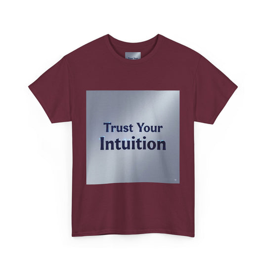 Trust Your Intuition T-Shirt – guided by intuition tee