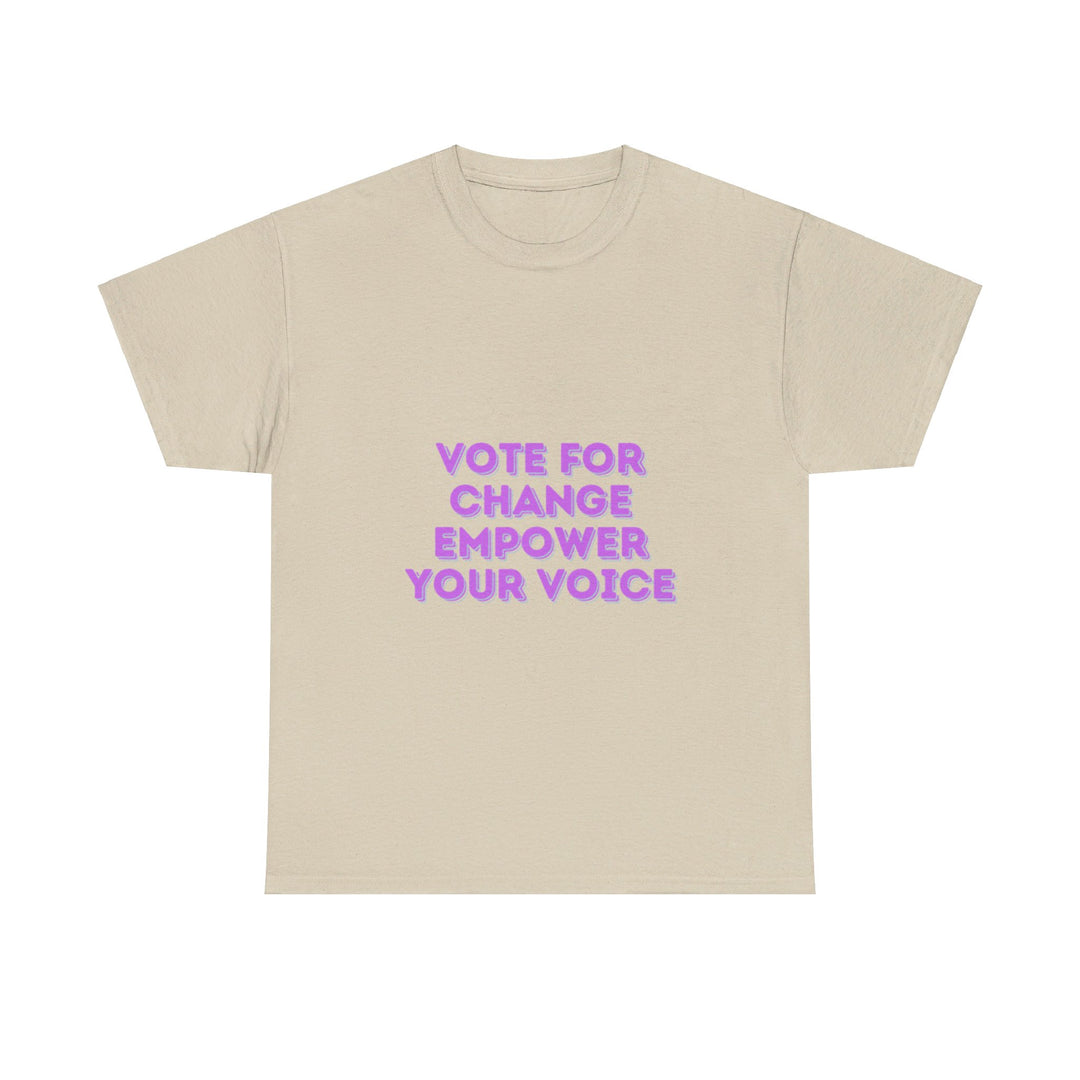 Vote for Change T-Shirt - Empower Your Voice