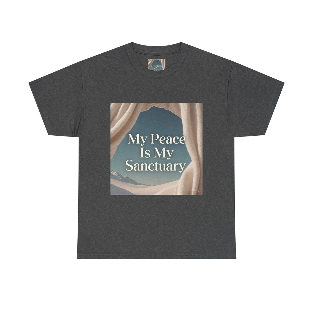 My Peace Is My Sanctuary Tee