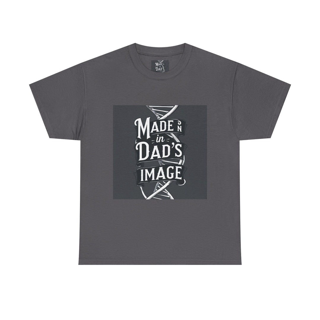 Made in Dad’s Image