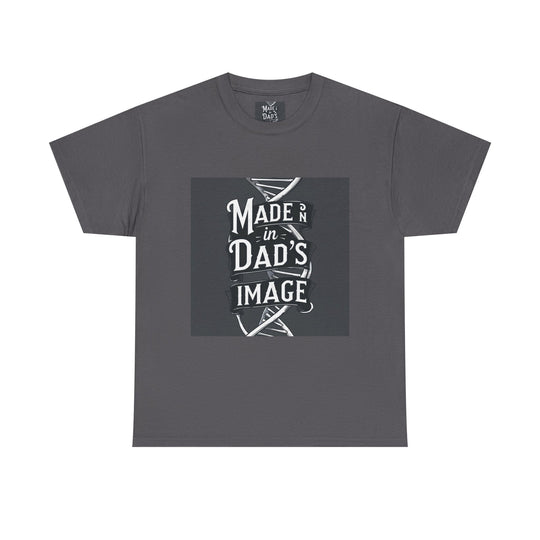 Made in Dad’s Image