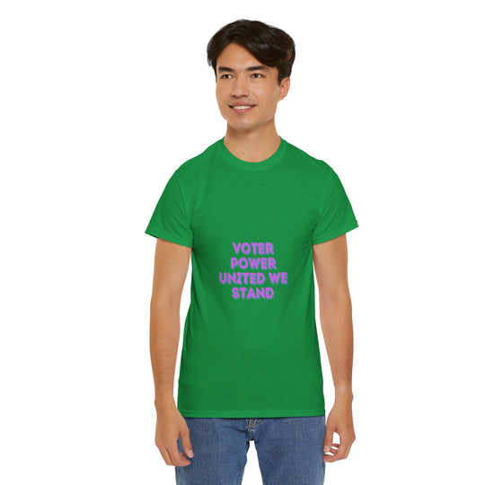 Voter Power T-Shirt - United We Stand