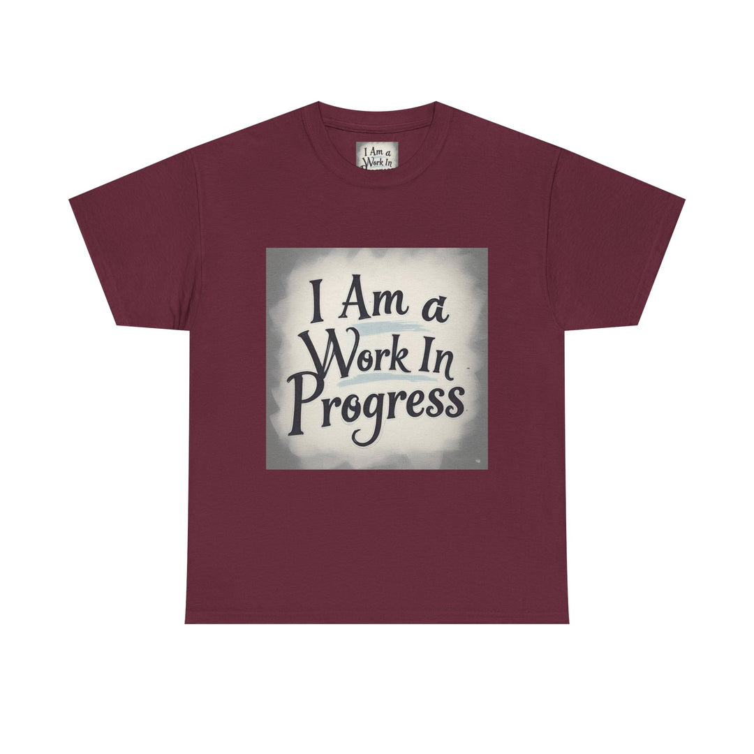 I Am A Work In Progress Tee