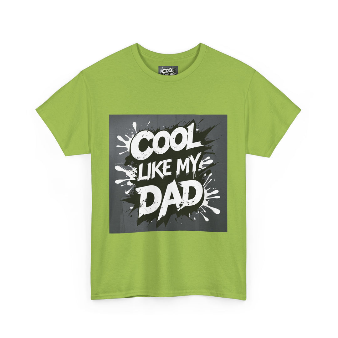 Cool Like My Dad – Father-Son Style Tee