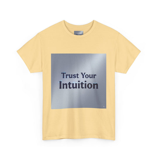 Trust Your Intuition T-Shirt – trending tshirts self love