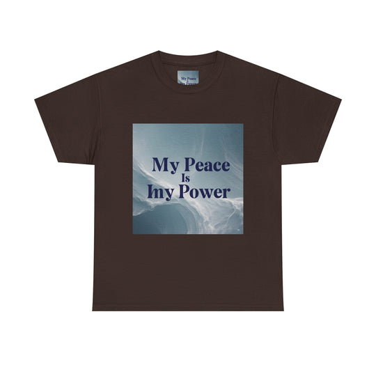 My Peace Is My Power Tee