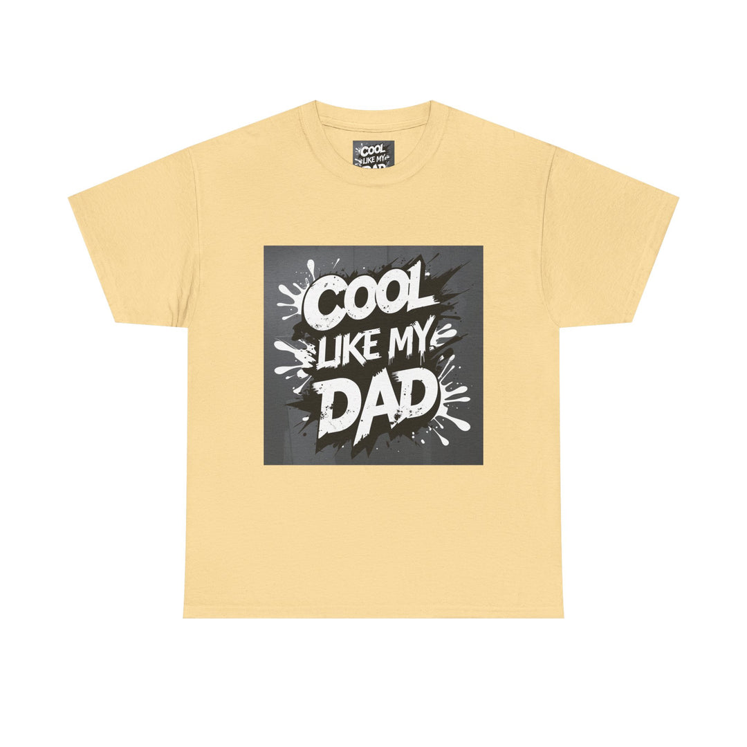 Cool Like My Dad – Father-Son Style Tee