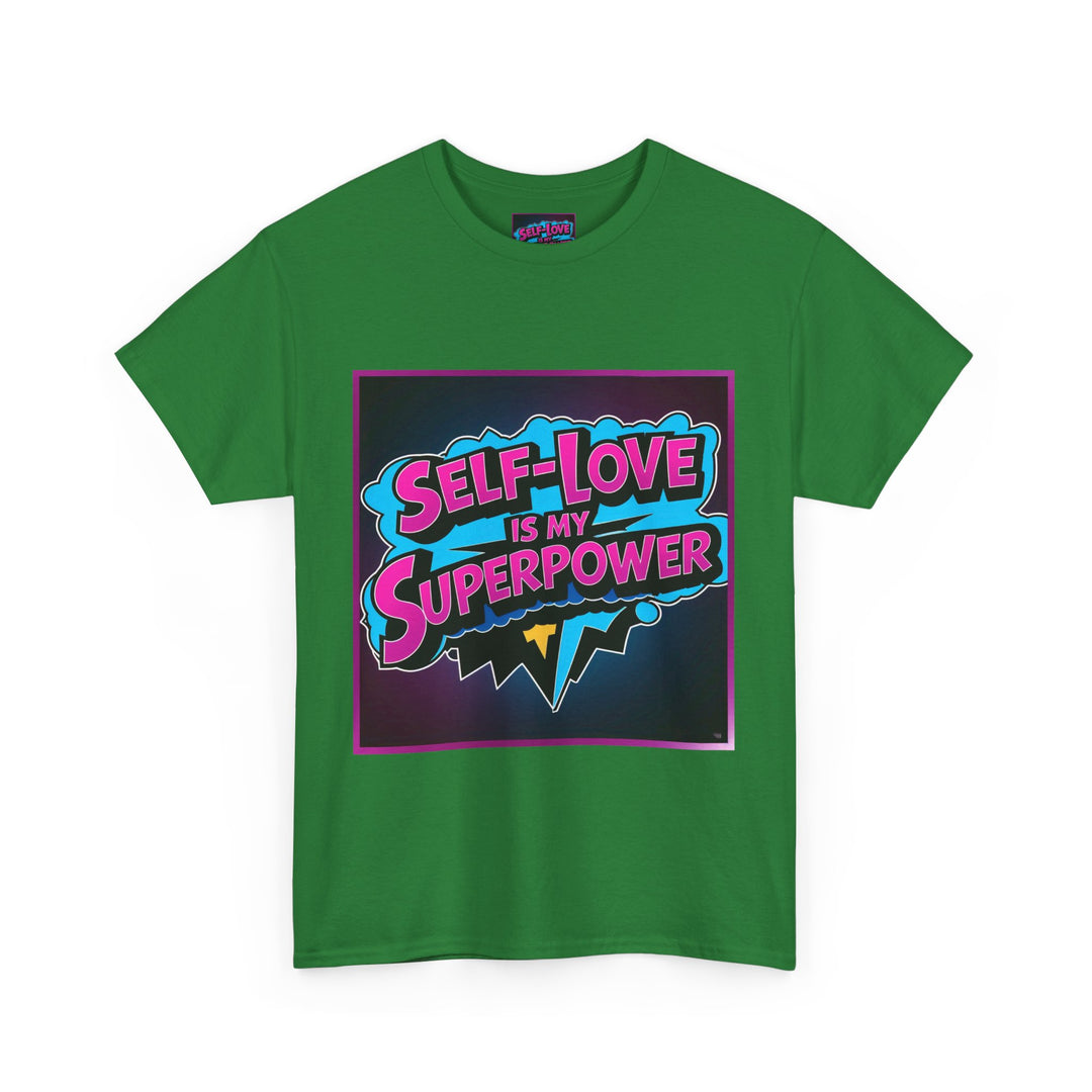 Self-Love Is My Superpower Tee