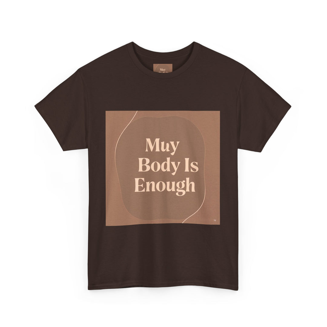 My Body Is Enough Tee