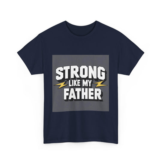 Strong Like My Father