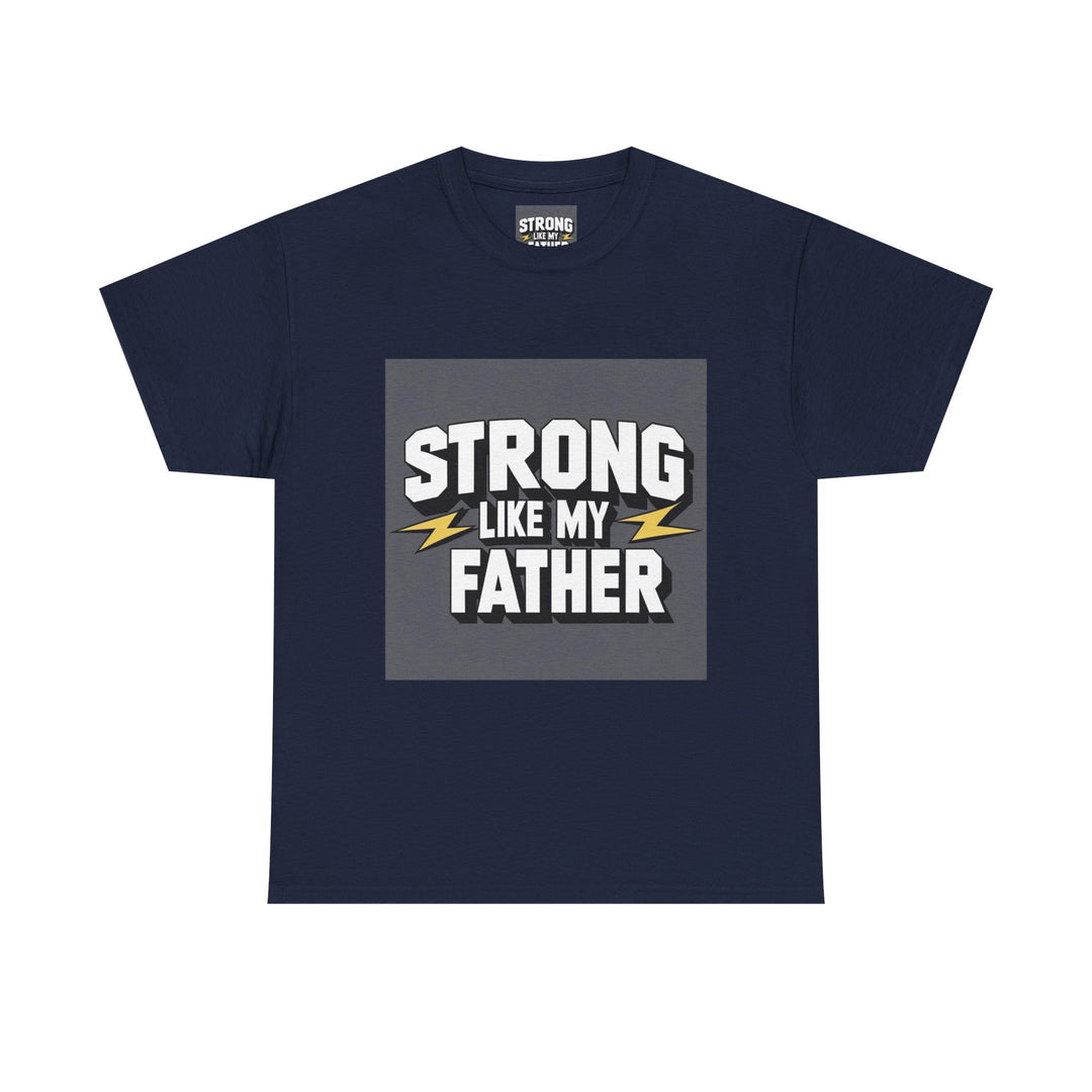 Strong Like My Father – fathers day